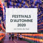 festivals de Corée du Sud à l'automne 2020