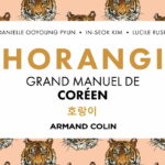 Horangi grand manuel de coréen