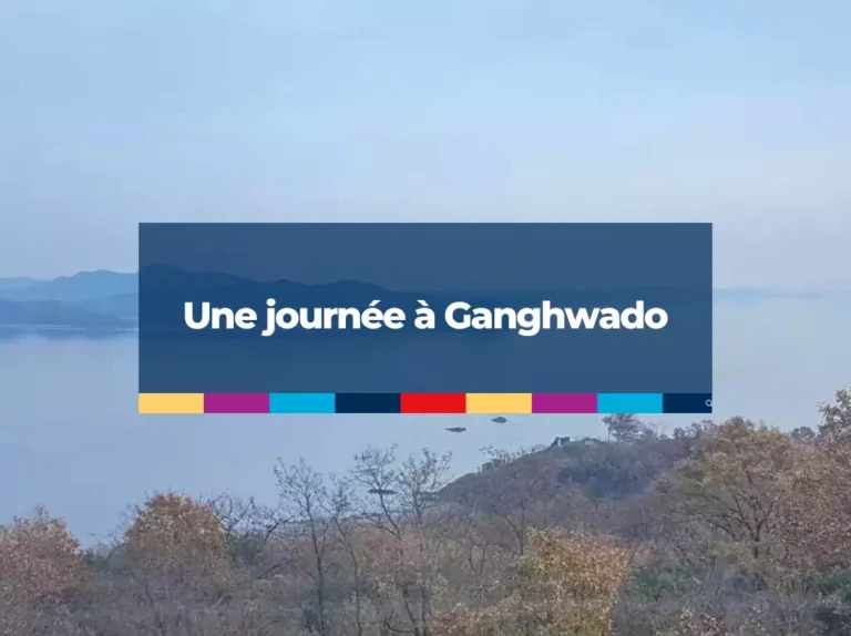 Une journée à Gangwhado